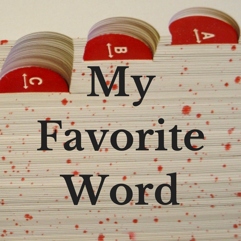 My Favorite Word - Andrew Elsass